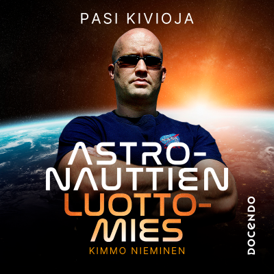 Cover image Astronauttien luottomies Kimmo Nieminen