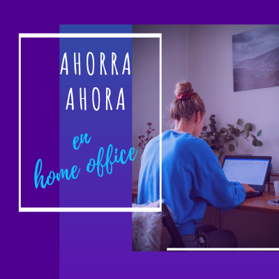 episode Ahorra ahora haciendo home office artwork