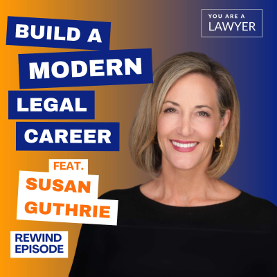 episode [REWIND] How to Turn Your Legal Expertise Into Multiple Revenue Streams feat. Susan Guthrie artwork