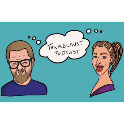 Tankelaust podcast