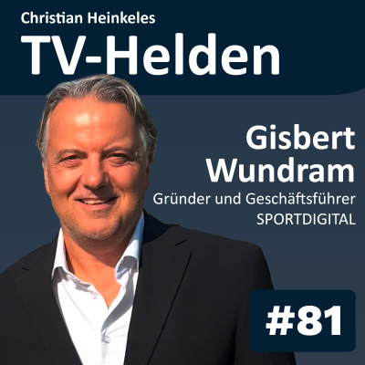 episode Sport 24/7 live: wie Gisbert Wundram mit Sportdigital die Transformation im Pay TV meistert (#81) artwork