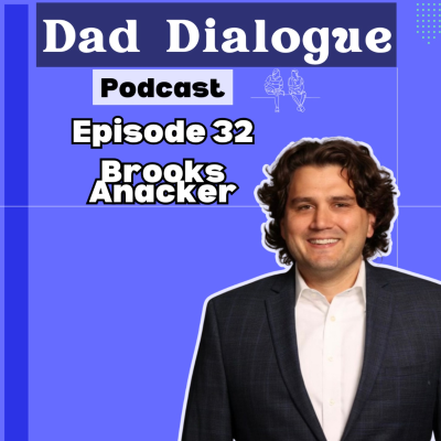 episode Loss, Grief, Priorities with Brooks Anacker | Ep 32 artwork