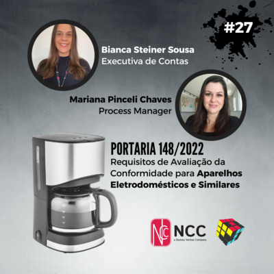 episode EP #27 - PORTARIA INMETRO 148/2022: APARELHOS ELETRODOMÉSTICOS E SIMILARES (NCC GROUP) artwork