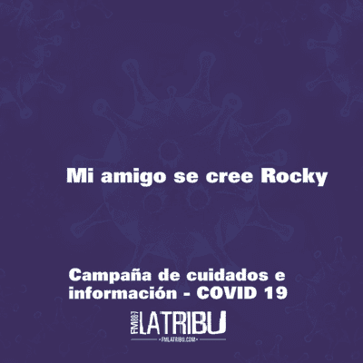 episode CAMPAÑA COVID | Spot 4: Mi amigo se cree Rocky. artwork