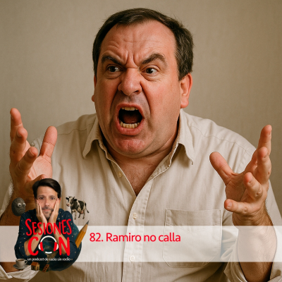 episode Ramiro no calla "Es la persona más pesada que conozco" artwork