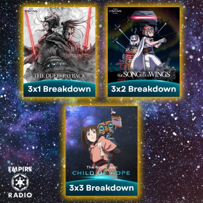 episode Visions Vol. 3 - Eps. 1-3 Breakdown (Podcast Ep. #333) artwork