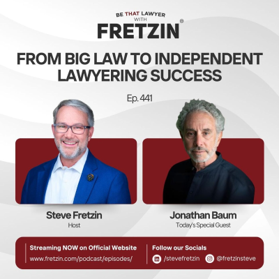 episode Jonathan Baum: From Big Law to Independent Lawyering Success artwork