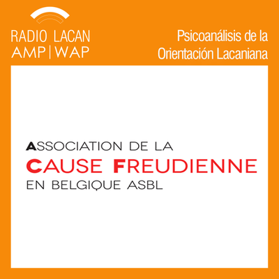 episode Conferencia del Campo Freudiano: “Radiofonía: preguntas 5 ; 6 y 7”. Parte 3 - Episodio 15 artwork