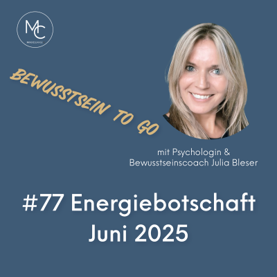 episode #77 Energiebotschaft Juni 2025 artwork