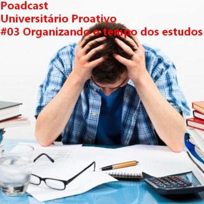 episode #003 Como Organizar Os Estudos artwork