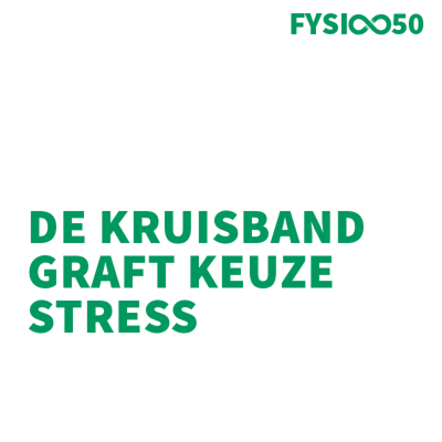 episode Graft keuze stress, welke pees (transplantaat) moet je nu kiezen als je een kruisbandoperatie krijgt. artwork