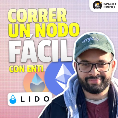 episode Cómo Funciona el Staking en Ethereum | Lido, Compañía Top en Cripto | Con Enti artwork