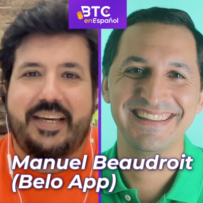 episode Manuel Beaudroit - Bitcoin, Billeteras, BeloApp, Emprendedores, Oportunidades y mucho más! artwork