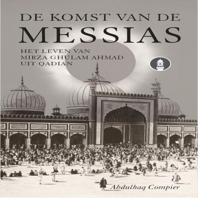 episode De komst van de Messias; het leven van Mirza Ghulam Ahmad artwork