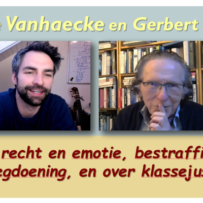 episode Gerbert Bakx en Arne Vanhaecke over recht en emotie, over bestraffing en genoegdoening en over klassejustitie... artwork