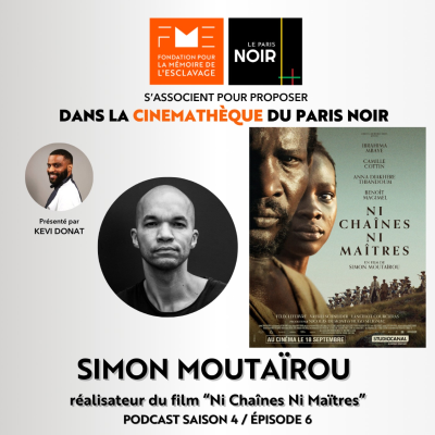 episode BONUS Le Paris Noir Podcast : Ni chaînes ni maîtres avec Simon Moutaïrou artwork