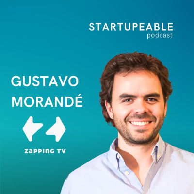 episode La TV del Futuro, Marketing y Negocios de Suscripción | Gustavo Morande, Zapping) artwork