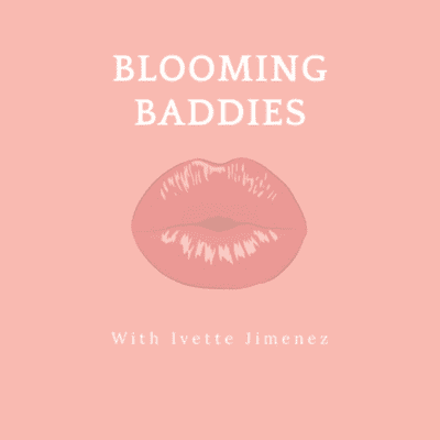 Blooming Baddies