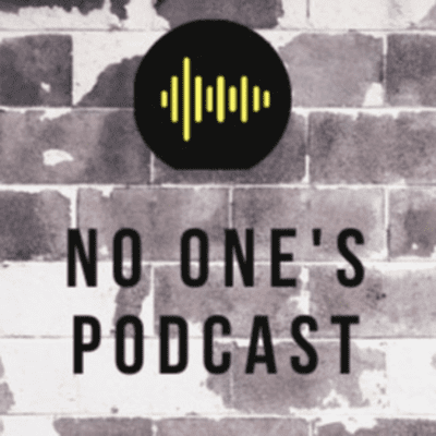 No One's Podcast
