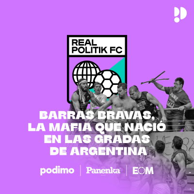 episode 06 Barras bravas | La mafia que nació en las gradas artwork