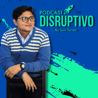 Podcast Disruptivo