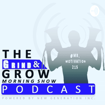 Grind & Grow Podcast