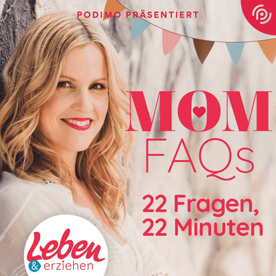 MOM FAQs - 22 Fragen, 22 Minuten - podcast