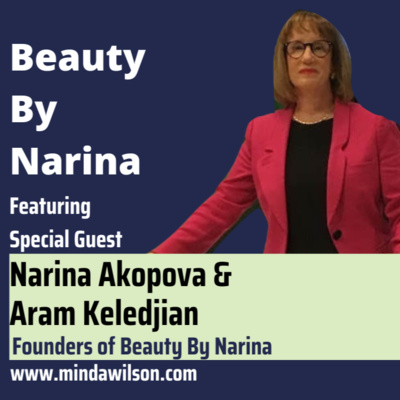 episode Urgent Care - Featured Guests - Narina Akopova and Aram Keledjian - Beauty By Narina artwork