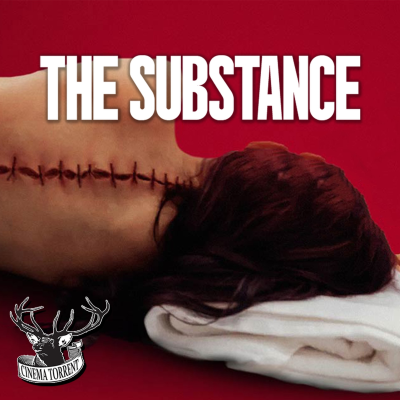 episode Cinema Torrent #96 | Reseña de The Substance artwork