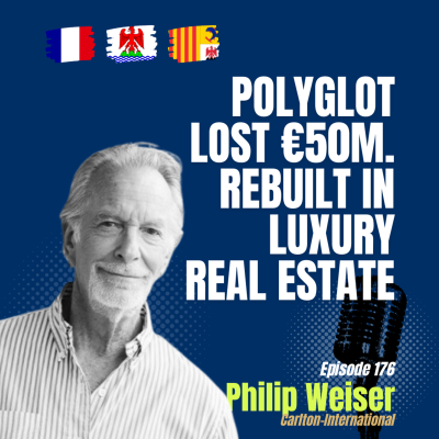 episode #176 From Losing €50M to Building a Luxury Empire | Philip Weiser, Carlton International artwork