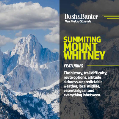 episode Mount Whitney: An In-Depth Hiker’s Guide to Climbing the Tallest Peak in the Lower 48 States artwork