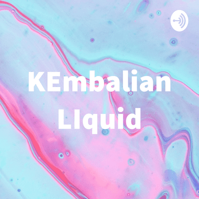 KEmbalian LIquid