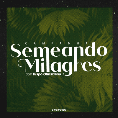 episode Culto de Fé e Milagres - De Onde Vem a Sua Força? EP.2 31/03/2020 artwork