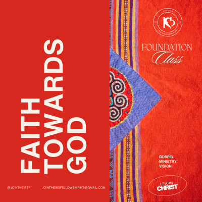 episode Foundation Class - FAITH TOWARDS GOD artwork