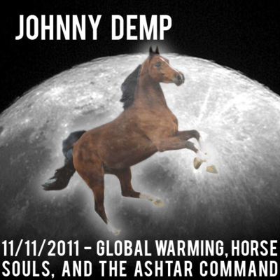 episode Episode 1: 11/11/2011 Global Warming, Horse Souls, and The Ashtar Command artwork