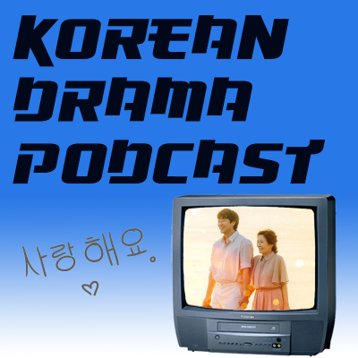 Imagen de portada del espectáculo Korean Drama Podcast