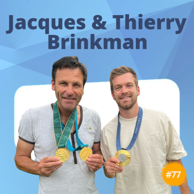 episode #77. Jacques & Thierry Brinkman: “Een team werkt pas als je elkaar echt kent” artwork