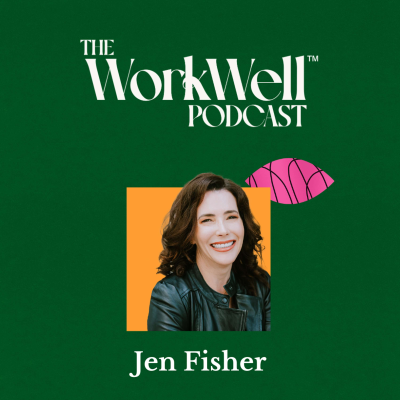 The WorkWell Podcast™