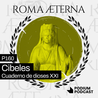 episode CIBELES - Cuaderno de dioses XXI - P160 artwork