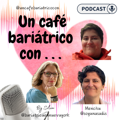 episode 2x14 Podcast Un café bariátrico con Menchu, 2012 Manga, 2020 Bypass Sadis y 2025 Wegoby. artwork
