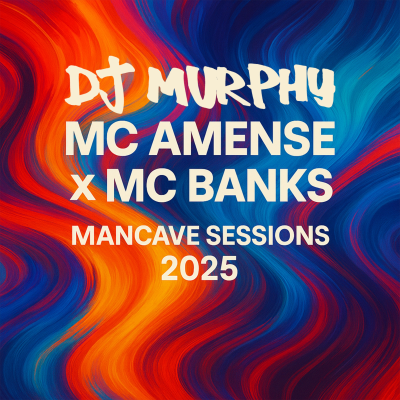 episode Dj Murphy x Mc Amense x Mc Banks - Mancave Sessions 2025 artwork