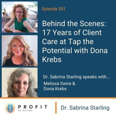 episode 351: Behind the Scenes: 17 Years of Client Care at Tap the Potential with Dona Krebs artwork