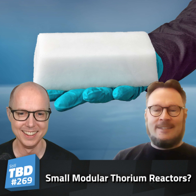 episode 269: The Future of Thorium Nuclear Power - Copenhagen Atomics Interview artwork