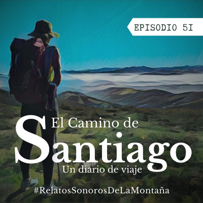 episode Ep. 51 El Camino de Santiago artwork