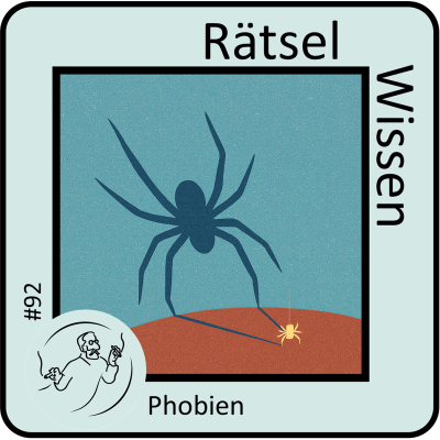 episode Phobien: Was sie über uns verraten (92) artwork