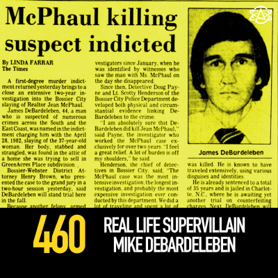 episode 460 - Real Life Supervillain Mike DeBardeleben artwork