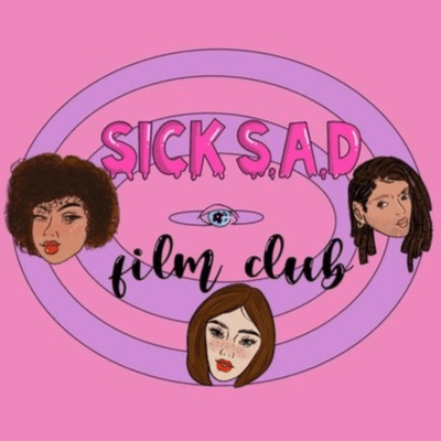 Sick S.A.D. Film Club