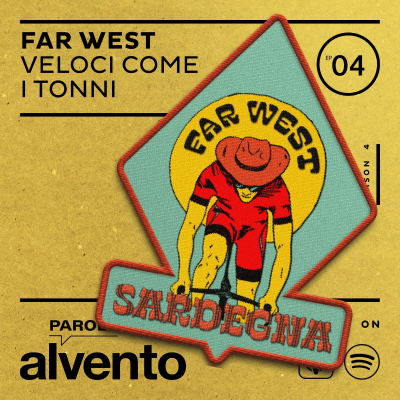 episode Far West - Ep.04 Veloci come i tonni artwork
