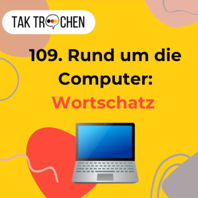episode 109. 💻 Rund um die Computer! Wortschatz artwork
