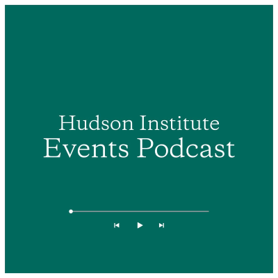 Hudson Institute Events Podcast